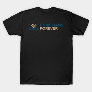 Christians Forever (Blue & Gold Logo) T-Shirt